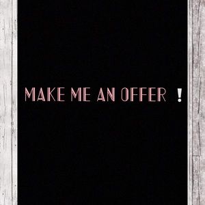 Make me any reasonable offer! 💕